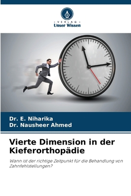 Vierte Dimension in der Kieferorthopädie [German] 6209085784 Book Cover