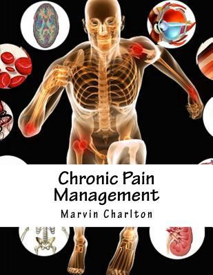 Chronic Pain Management 1984077929 Book Cover