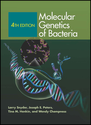 Molecular Genetics of Bacteria 1555816274 Book Cover