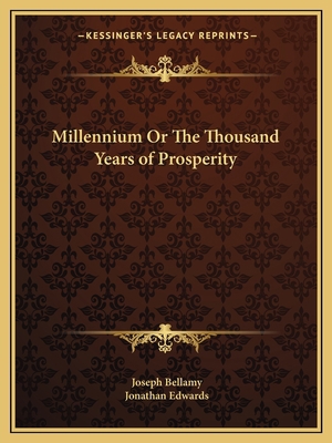 Millennium Or The Thousand Years of Prosperity 1162614331 Book Cover