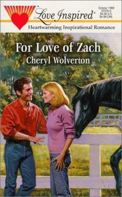 For Love of Zach 0373870760 Book Cover