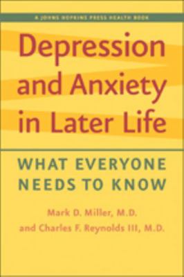 Depression and Anxiety in Later Life: What Ever... 1421406306 Book Cover