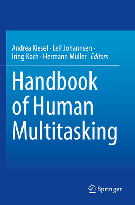 Handbook of Human Multitasking 3031047621 Book Cover