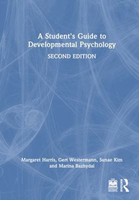 A Student's Guide to Developmental Psychology 0367471043 Book Cover