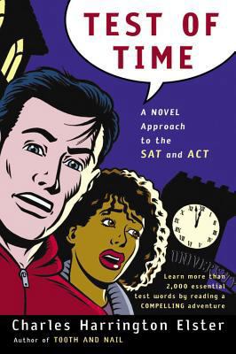 Test of Time: A Novel Approach to the SAT and ACT 0156011379 Book Cover