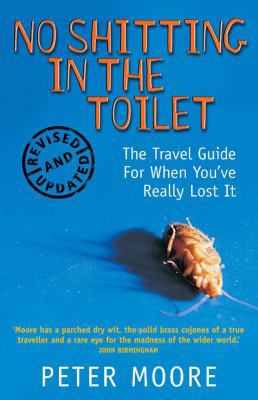 No shitting in the toilet 1863253076 Book Cover
