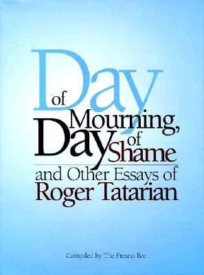 Day of Mourning, Day of Shame: And Other Essays 1884995225 Book Cover