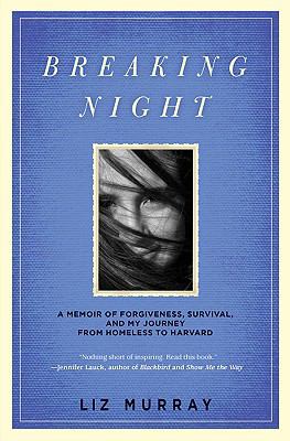 Breaking Night: A Memoir of Forgiveness, Surviv... 0786868910 Book Cover