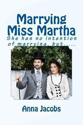 Marrying Miss Martha: She has no intention of m... 1494250632 Book Cover