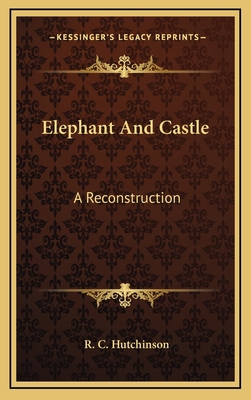 Elephant And Castle: A Reconstruction 1166140342 Book Cover