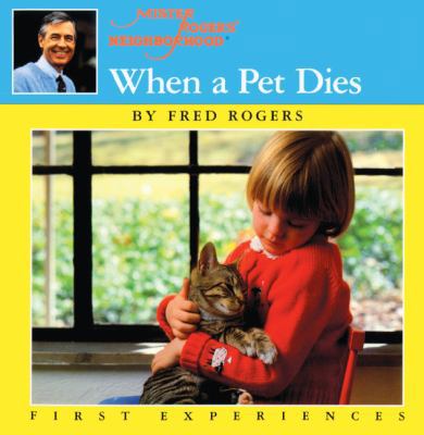 When a Pet Dies 0613900316 Book Cover