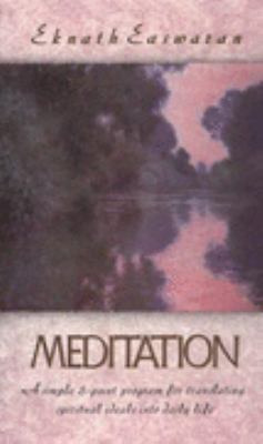 Meditation: A Simple Eight-Point Program for Tr... 0915132672 Book Cover