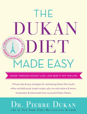 The Dukan Diet Made Easy: Cruise Through Perman... 0345814592 Book Cover