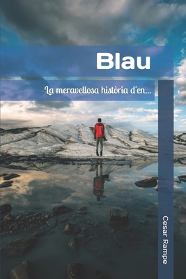 Blau: (Catalan Edition) [Catalan] B084DFYKF4 Book Cover