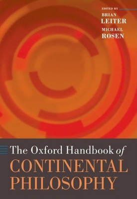 The Oxford Handbook of Continental Philosophy 0199234094 Book Cover