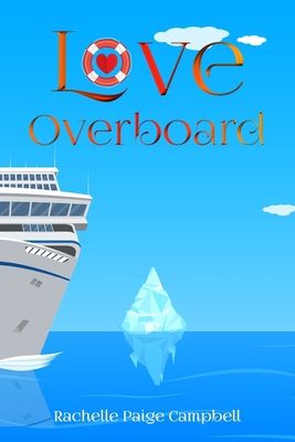 Love Overboard B0DXN6YX24 Book Cover