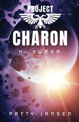 Project Charon 4: Swarm: Survival Mode 1925841146 Book Cover