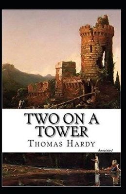 Two on a Tower Annotated B08GFL6PNQ Book Cover