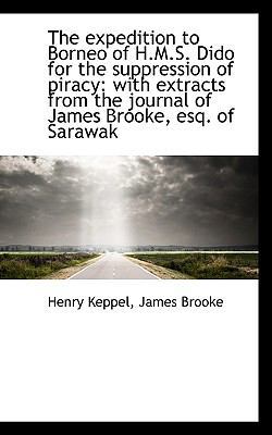 The Expedition to Borneo of H.M.S. Dido for the... 1115497448 Book Cover