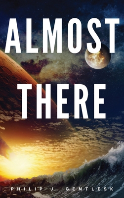 Almost There B0DL92QZ5T Book Cover