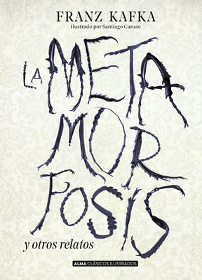 La Metamorfosis Y Otros Relatos [Spanish] 8417430083 Book Cover