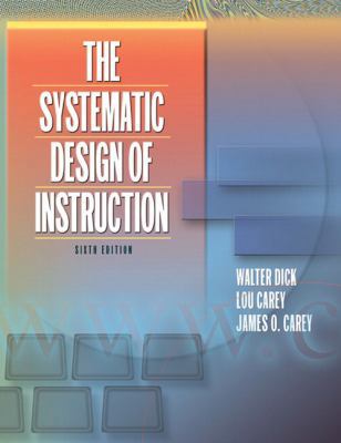 The Systematic Design of Instruction 0205412742 Book Cover