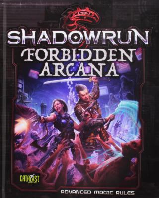 Shadowrun Forbidden Arcana 1942487657 Book Cover
