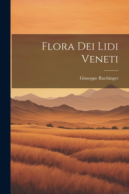 Flora Dei Lidi Veneti [Italian] 1021895059 Book Cover