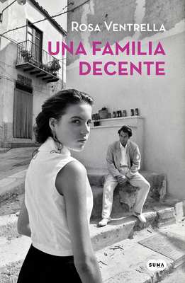 Una Familia Decente / A Well-Mannered Family [Spanish] 8491293175 Book Cover