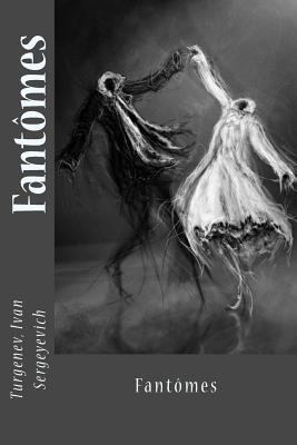Fantômes [French] 1544078749 Book Cover