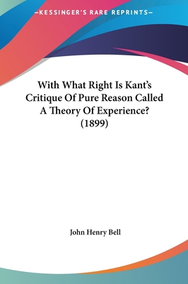 With What Right Is Kant's Critique of Pure Reas... 1161957413 Book Cover