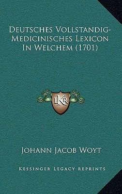 Deutsches Vollstandig-Medicinisches Lexicon In ... [German] 1166115372 Book Cover