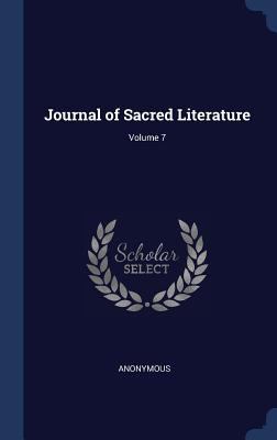 Journal of Sacred Literature; Volume 7 1298882265 Book Cover