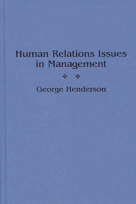 Human Relations Issues in Management 0899309828 Book Cover