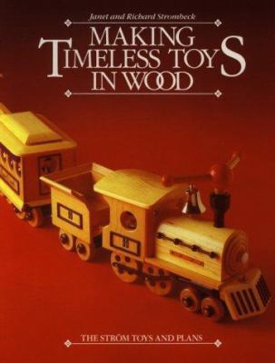 Making Timeless Toys in Wood 0912355050 Book Cover