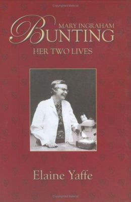 Mary Ingraham Bunting: Her Two Lives 1929490267 Book Cover