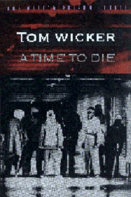 A Time to Die: The Attica Prison Revolt 0803297564 Book Cover