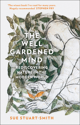 Well Gardened Mind 0008100713 Book Cover