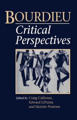 Bourdieu: Critical Perspectives 0745611303 Book Cover