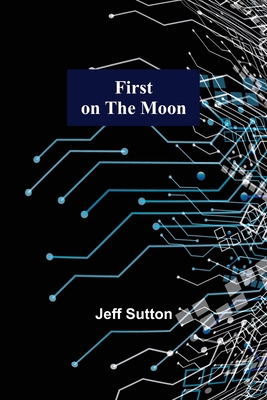 First on the Moon 9356013195 Book Cover