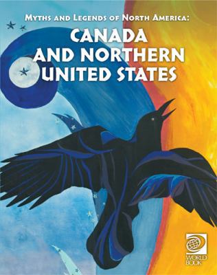 Famous Myths and Legends of Canada and Northern... 0716626268 Book Cover