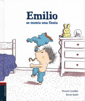 Emilio Se Monta Una Fiesta [Spanish] 842638935X Book Cover