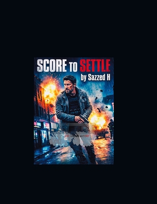 Score to settle: Line will be crossed B0GCZQYF15 Book Cover