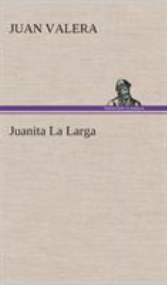 Juanita La Larga [Spanish] 3849527840 Book Cover