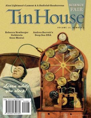 Tin House Magazine: Science Fair: Vol. 13, No. 3 0982650760 Book Cover