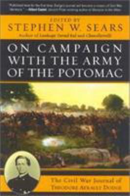 On Campaign with the Army of the Potomac: The C... 0815412665 Book Cover