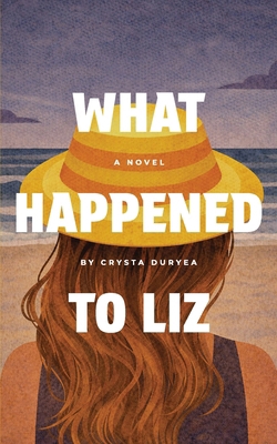 What Happened to Liz B0GMVH5GHH Book Cover