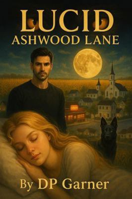 Lucid: Ashwood Lane B0G4421VYN Book Cover