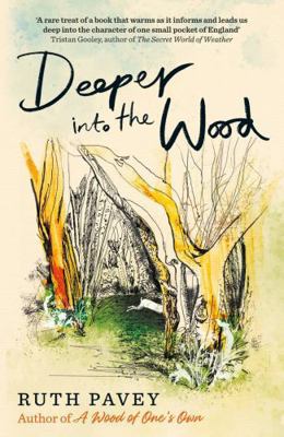 Deeper Into the Wood 0715654284 Book Cover