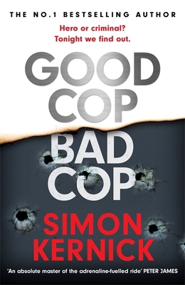 Good Cop Bad Cop: Hero or criminal mastermind? ... 1472271009 Book Cover